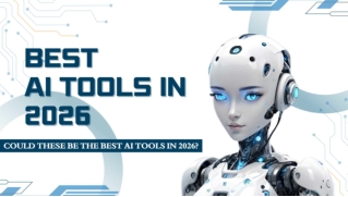 Could These Be the Best AI Tools in 2026?