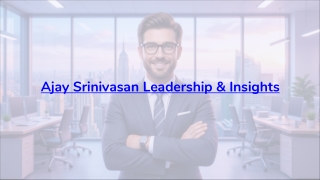Ajaysrinivasan – Ajay Srinivasan Leadership & Insights