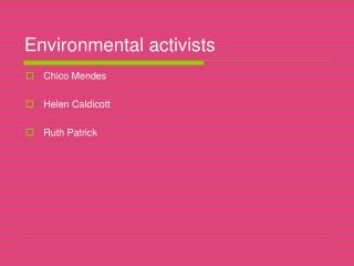 Environmental activists