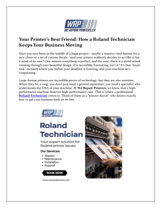 Your Printer’s Best Friend: How a Roland Technician Keeps Your Business Moving