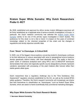 Kratom Super White Sumatra_ Why Dutch Researchers Prefer It