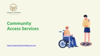 Community Access Services - supportworkersmelbourne.com