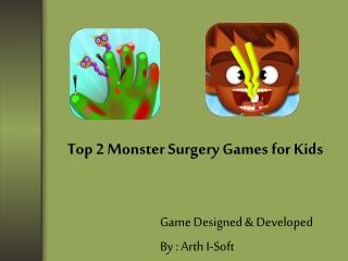 Top 2 Monster Surgery Games for Kids