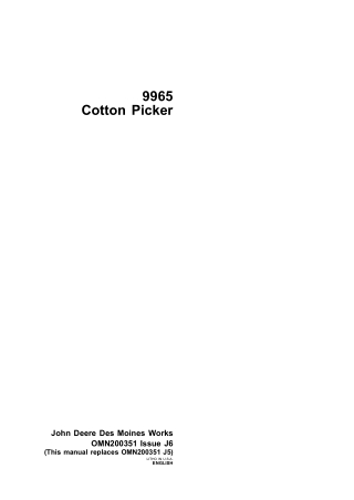 John Deere 9965 Cotton Picker Operator’s Manual Instant Download (Publication No. omn200351)