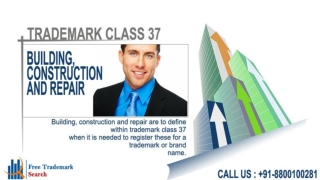 Trademark Class 37 | Building, Construction and Repair