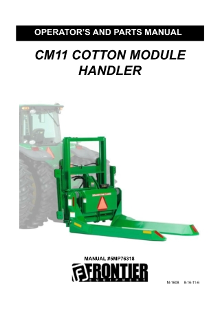 John Deere Frontier CM11 Cotton Module Handler Operator’s and Parts Manual Instant Download (Publication No. 5MP76318)