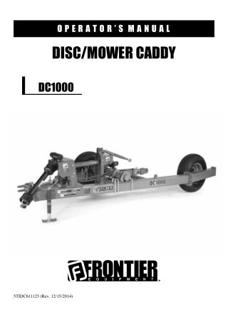 John Deere Frontier DC1000 DiscMower Caddy Operator’s Manual Instant Download (Publication No. 5TIDC611125)