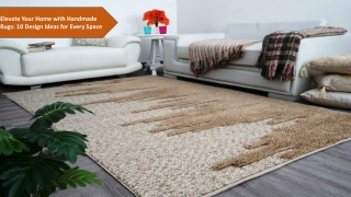 Elevate Your Home with Handmade Rugs 10 Design Ideas for Every Space