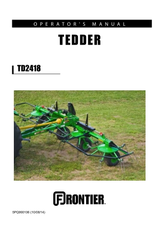 John Deere Frontier TD2418 Tedder Operator’s Manual Instant Download (Publication No.5PQ990106)