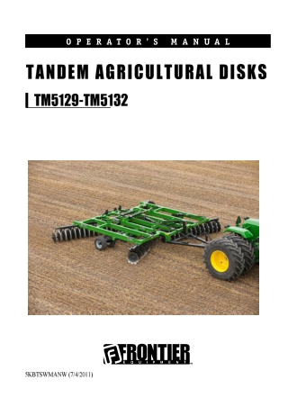 John Deere Frontier TM5129 TM5132 Tandem Agricultural Disks Operator’s Manual Instant Download (Publication No. 5KBTSWMA