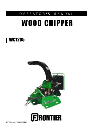 John Deere Frontier WC1205 Wood Chipper Operator’s Manual Instant Download (Publication No. 5PQ990103)