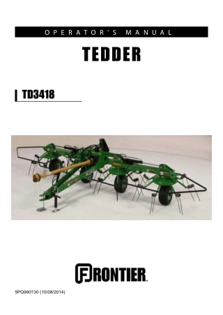 John Deere TD3418 Tedder Operator’s Manual Instant Download (Publication No.5PQ990130)