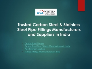 Trusted Carbon Steel & Stainless Steel Pipe Fittings Manufacturers and Suppliers in India