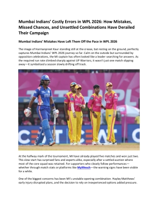 Mumbai Indians’ Costly Errors in WPL 2026- How Mistakes, Missed Chances, and Unsettled Combinations Have Derailed Their