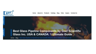 Best Glass Pipeline Components by Goel Scientific Inc
