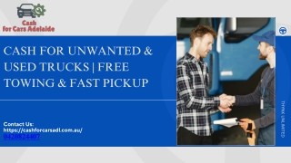 Cash for Unwanted & Used Trucks  Free Towing & Fast Pickup