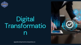 Presentation - Digital Transformation
