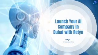 Eliminate AI Startup Roadblocks: Retyn Dubai is Your Complete Solution