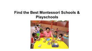 Find the Best Montessori Schools & Playschools