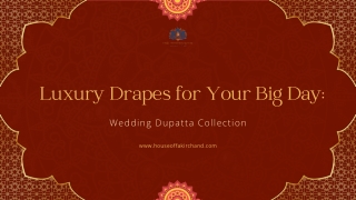 Luxury Drapes for Your Big Day | Wedding Dupatta Collection by HOFC