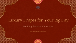 Luxury Drapes for Your Big Day | Wedding Dupatta Collection by HOFC