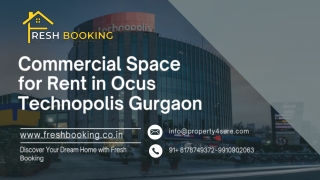 Ocus Technopolis Gurgaon: Modern Commercial Spaces Available with Freshbooking