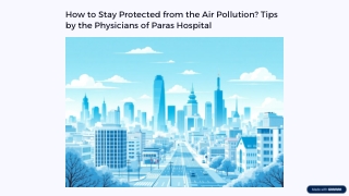 How-to-Stay-Protected-from-the-Air-Pollution-Tips-by-the-Physicians-of-Paras-Hospital