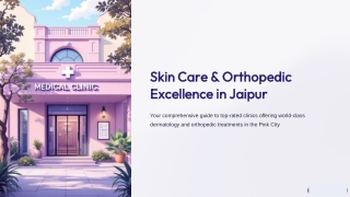 Skin-Care-and-Orthopedic-Excellence-in-Jaipur