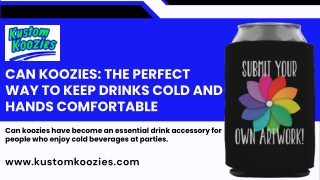 Can Koozies: The Perfect Way to Keep Drinks Cold and Hands Comfortable