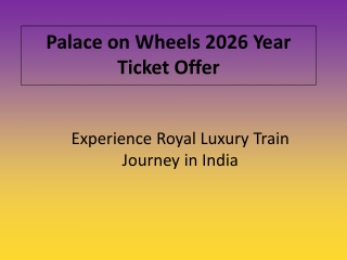 Palace_on_Wheels_2026_Ticket_Offer.pptx
