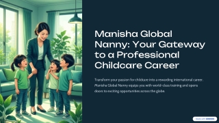 Manisha-Global-Nanny-Your-Gateway-to-a-Professional-Childcare-Career