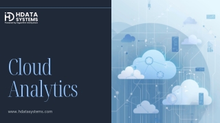 Presentation - Cloud Analytics: Powering Scalable & Intelligent Data Insights