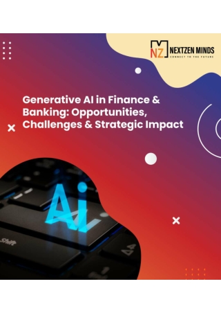 Generative AI in Finance & Banking Opportunities, Challenges & Strategic Impact