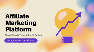 Affiliate Marketing Platform Industry Research   Market Trends, Types & Growth Outlook
