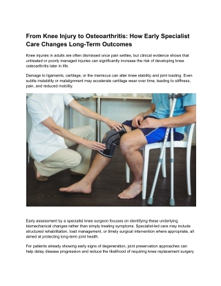 From Knee Injury to Osteoarthritis: Early Specialist Care and Long-Term Joint He