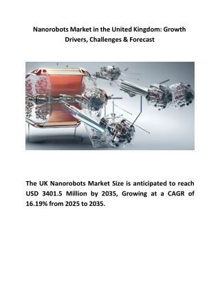 Nanorobots Market in the United Kingdom: Growth Drivers, Challenges & Forecast