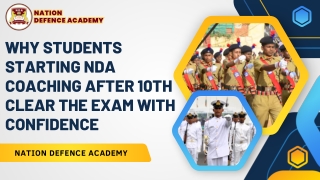 Why Students  Starting NDA  Coaching After 10th Clear the Exam with Confidence
