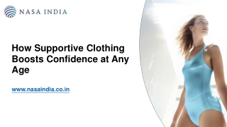 How Supportive Clothing Boosts Confidence at Any Age