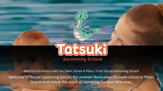 Dive Into Excellence with Our Swim School in Plano, TX by Tatsuki Swimming School!