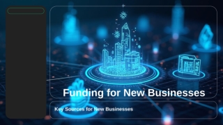 Essential Funding for New Businesses: A Comprehensive Guide