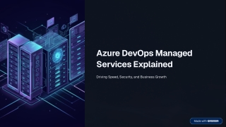 Azure DevOps Managed Services Explained Driving Speed, Security, and Business Growth