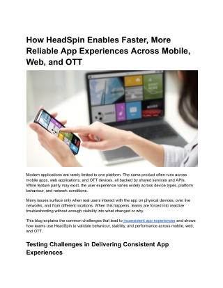 How HeadSpin Enables Faster, More Reliable App Experiences Across Mobile, Web, and OTT