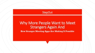 Why More People Want to Meet Strangers Again