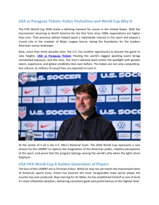 USA vs Paraguay Tickets Pulisic Pochettino and World Cup Why It