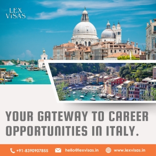 Work Visa to Italy | Italy Work Visa for Indians – Lex Visas