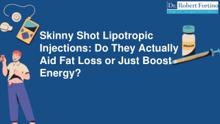 Skinny Shot Lipotropic Injections Help with Fat Loss or Mainly Increase Energy