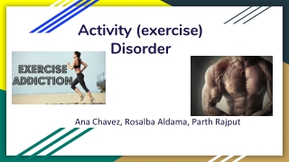 Activity (exercise) Disorder