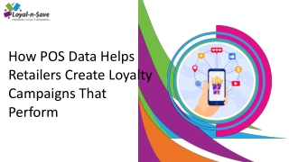 How POS Data Helps Retailers Create Loyalty Campaigns That Perform