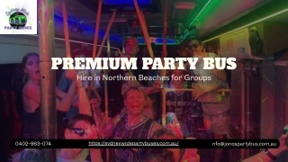 Premium Party Bus Hire in Northern Beaches for Groups