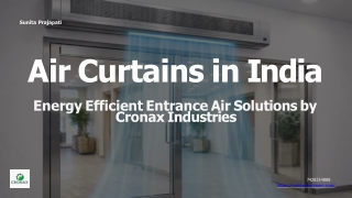 Air Curtains in India: Energy Efficient Entrance Air Solutions